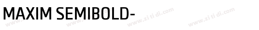 MAXIM SEMIBOLD字体转换